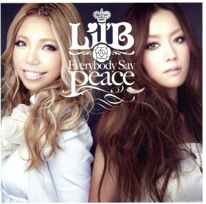 Everybody Say Peace(初回生産限定盤)(DVD付)