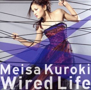 Wired Life