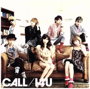 CALL/I4U(DVD付B)