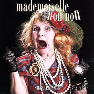 mademoiselle non non(DVD付)