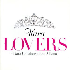 LOVERS～Tiara Collaborations Album～