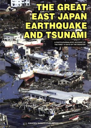 The Great East Japan Earthquake and tsunami