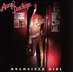 UNCHAINED GIRL(DVD付)