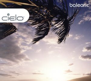 Cielo -balearic- Compiled & Mixed by Nicolas Matar