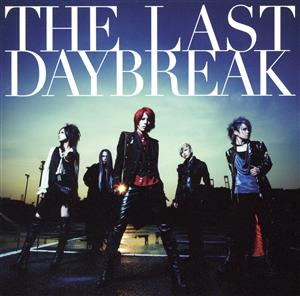 THE LAST DAYBREAK