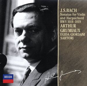 J.S.バッハ:ヴァイオリンとチェンバロのためのソナタ(全曲)