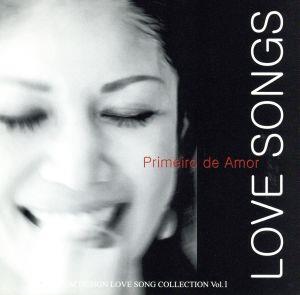 Love Songs/Primeiro de Amor