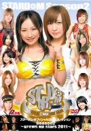 STARDOM Season.2-grow up stars 2011-