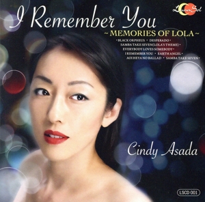 I REMEMBER YOU ～MEMORIES OF LOLA～