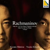 ラフマニノフ:2台のピアノのための組曲第1番&第2番、6つの小品