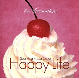 Happy Life-Sparkling Bossa Cover-