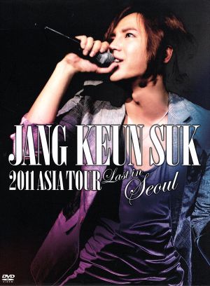 JANG KEUN SUK 2011 ASIA TOUR Last in Seoul