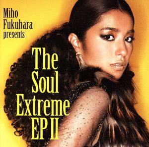 The Soul Extreme EP 2(初回生産限定盤)(DVD付)