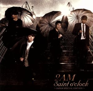 Saint o'clock～JAPAN SPECIAL EDITION～