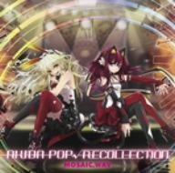 AKIBA-POP RECOLLECTION