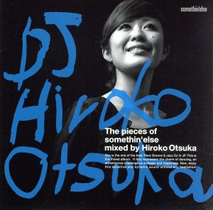 The pieces of somethin'else mixed by Hiroko Otsuka