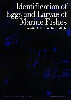 Identification of Eggs and Larvae of Marine Fishes