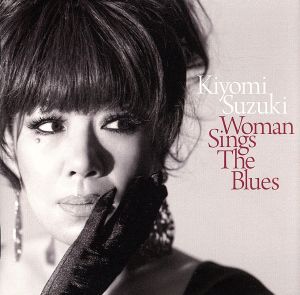 Woman Sings The Blues