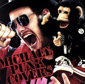 MICHAEL PUNK COVERS