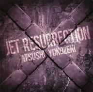 JET RESURRECTION