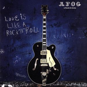 LOVE IS LIKE A ROCK'N'ROLL