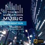 TOKYO MARATHON MUSIC presents Tokyo Night Run selected by 沖野修也(Kyoto Jazz Massive)