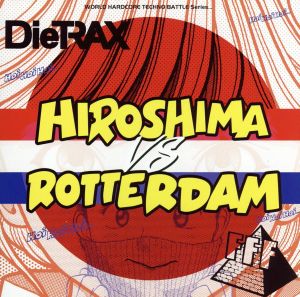 Hiroshima vs Rotterdam