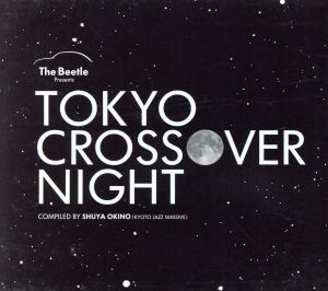 TOKYO CROSSOVER NIGHT