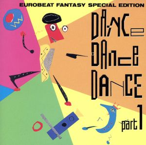 EUROBEAT FANTASY SPECIAL EDITION “DANCE DANCE DANCE