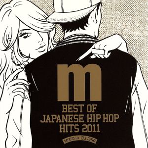 BEST OF JAPANESE HIP HOP HITS 2011 mixed by DJ ISSO