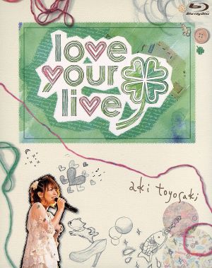 豊崎愛生ファーストコンサートツアー“love your live