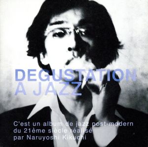 DEGUSTATION A JAZZ