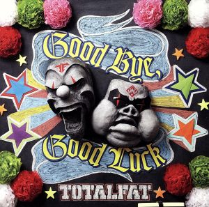 Good Bye,Good Luck(初回生産限定盤)(DVD付)