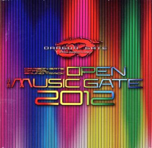 DRAGON GATE OFFICIAL SOUND TRACK OPEN THE MUSIC GATE 2012