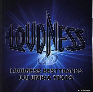 LOUDNESS BEST TRACKS-COLUMBIA YEARS-