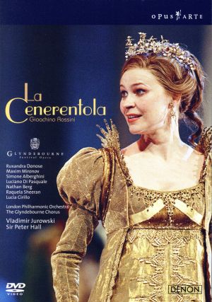 ロッシーニ:歌劇「ラ・チェネレントラ(シンデレラ)」グラインドボーン音楽祭2005