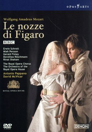モーツァルト:歌劇「フィガロの結婚」英国ロイヤル・オペラ2006