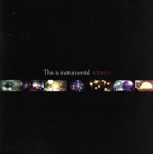 THIS IS INSTRUMENTAL(初回限定盤)(DVD付)