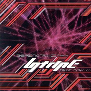 Energetic Trance Presents StripE Collection