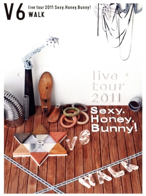 V6 live tour 2011 Sexy.Honey.Bunny！(初回限定版A)(WALK盤)
