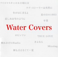 Water Covers