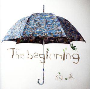 The beginning(DVD付)