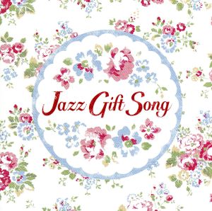 Jazz Gift Song