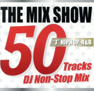 THE MIX SHOW