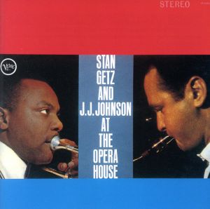 スタン・ゲッツ&J.J.ジョンソン・アット・ジ・オペラ・ハウス+4(SHM-CD)