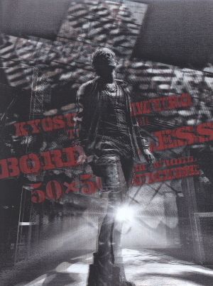 KYOSUKE HIMURO TOUR2010-11 BORDERLESS 50×50 ROCK'N'ROLL SUICIDE[2DVD+2CD]