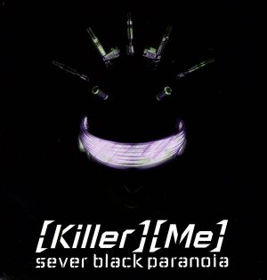 [Killer] [Me]