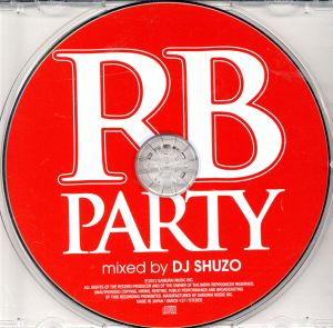 RB Party Mixed By DJ SHUZO