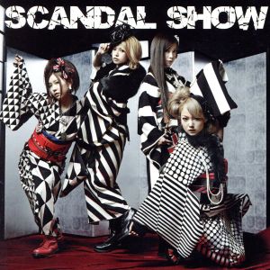 SCANDAL SHOW