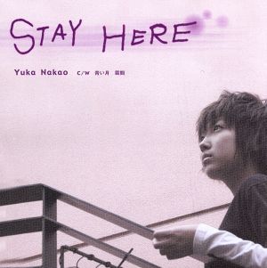 STAY HERE